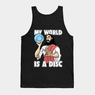 Jesus Christ Disc Golf My World Is A Disc Tank Top